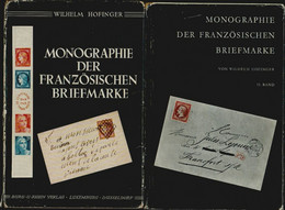 Wilhelm Hofinger: Monographie Der Französischen Briefmarke Band 1 Und 2 + "Die Entwertungen Der Franz. Postschiffe" - Philatélie