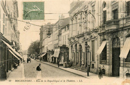 Rochefort * Rue De La République Et Le Théâtre - Rochefort