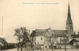 Chateaubriant * Place De La Motte Et Boulevard De L'éperon - Châteaubriant