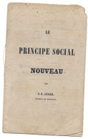 P.P. JAENGER DOCTEUR EN MEDECINE - LE PRINCIPE SOCIAL NOUVEAU - LIVRET DE 15 PAGES COLMAR IMP DECKER - Ciencia