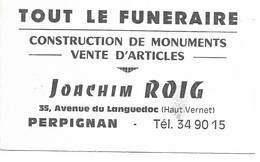 PERPIGNAN - JOACHIM ROIG - TOUT LE FUNERAIRE AV DU LANGUEDOC HAUT VERNET - CDV - Visiting Cards