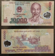 Vietnam Viet Nam 10,000 10000 Dong UNC Polymer Banknote Note / Billet 2010 - Pick# 119 - Viêt-Nam