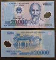 Vietnam Viet Nam 20,000 20000 Dong UNC Polymer Banknote Note / Billet 2006 / Fancy Number Of 06666606 - Pick# 120 - Viêt-Nam