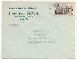FRANCE - Enveloppe En-tête "Manufacture De Vêtements Yvan DUPUIS, NIMES" Obl Nimes  S/ 12F Valentré - 1950 - ...