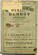 DEROGY OPTICIEN, 33 Quai De L'Horloge, Paris. Catalogue D'instruments, D'appareils Et Fournitures Pour La PHOTOGRAPHIE. - 1800 – 1899