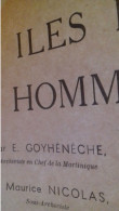 Des îles Et Des Hommes GOYHENECHE éditions Des Horizons Caraïbes 1956 - Outre-Mer