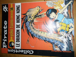 YOKO TSUNO N° 16 - EO 2002 Dans COLLECTION PIRATE - Yoko Tsuno