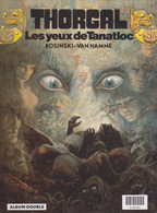 THORGAL ALBUM DOUBLE  Le Pays Qa / Les Yeux De Tanatloc De ROSINSKI/ VAN HAMME  EDITIONS LE LOMBARD - Thorgal