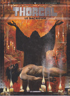 THORGAL  Le Sacrifice Tome 29 Tirage Limité N° 2407/2999 De ROSINSKI/ VAN HAMME  EDITIONS LE LOMBARD - Thorgal