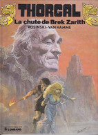 THORGAL  La Chute De Brek Zarith  Tome 06  Réed  De ROSINSKI/ VAN HAMME  EDITIONS LE LOMBARD - Thorgal