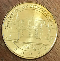 49 CHÂTEAU DE MONTSOREAU MINI MÉDAILLE SOUVENIR MONNAIE DE PARIS 2011 JETON TOURISTIQUE TOKEN MEDALS COINS - 2011