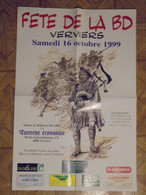 Fête De La B.D. Verviers 1999 Affiche Promotionnelle   Format 60 X 40 Ersel Bon Etat - Afiches & Offsets