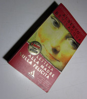Lettera Alla Madre Sulla Felicità  Alberto Bevilacqua  1998  Mondadori - Novelle, Racconti