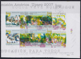 2007.686 CUBA MNH 2007 IMPERFORATED PROOF UNCUT DOUBLE PRINT UPAEP FORMAT EDUCATION. - Imperforates, Proofs & Errors