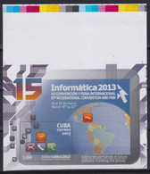 2013.633 CUBA MNH 2013 IMPERFORATED PROOF INFORMATICS INTERNATIONAL FAIR. - Sin Dentar, Pruebas De Impresión Y Variedades