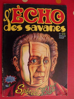 L'écho Des Savanes N° 32. 1977. Got Pétillon Pichard Kirchner Lucques Veyron Solé Wood Mandryka Benoit - L'Echo Des Savanes