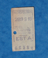 Ticket Ancien De Métro RATP  - 289919 - 2eme Classe - EST A - Gare De L' Est ? - Métropolitain - 66382 - Paris - Zonder Classificatie