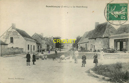 37 Semblançay, Le Haut-Bourg, Animée, Café Bellevue, Fabrique De Meubles Et Chaises..., Affranchie 1914 - Semblançay