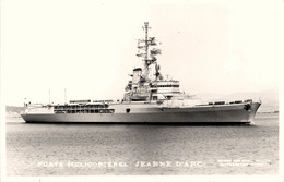 Thème Bateau * Carte Photo * Navire De Guerre LE JEANNE D'ARC * Porte Hélicoptères * Marine Française - Guerra