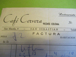 Facture D'Hôtel  Ancienne/Café Cervera/Vicente Coloma/SAN SEBASTIAN/Espagne /Vers 1930-1950    FACT455 - Espagne