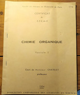Chimie Organique_Fascicule 2_cours De M.Chatelet,professeur_Faculté Des Science De L'université De Paris_1964 - 18 Años Y Más