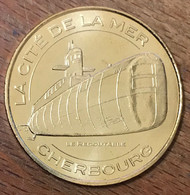 50 CHERBOURG CITÉ DE LA MER SOUS-MARIN LE REDOUTABLE 2012 MÉDAILLE MONNAIE DE PARIS JETON TOURISTIQUE MEDALS COIN TOKENS - 2012