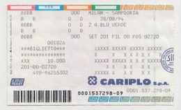 Milan - Sampdoria  28/08/1994 - Calcio - Ticket , Biglietto Ingresso Stadio - N. 001826 - Tickets - Entradas