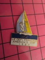 812A Pin's Pins / Beau Et Rare : Thème SPORTS / VOILE LE DEFI FRANCAIS AMERICA'S CUP 1992 - Voile