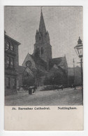 NOTTINGHAM - St, Barnabas Cathedral - Nottingham