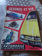 Science Et Vie L Automobile Et La Motocyclette Hors Serie 1953 1954 - Scienze