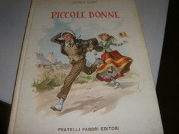 LIBRO "PICCOLE DONNE"" LOUISA M.ALCOTT -FABBRI EDITORE-ILLUSTRATO DA MARAJA - Novelle, Racconti