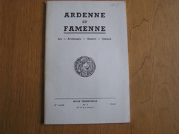 ARDENNE ET FAMENNE N° 4 Année 1963 Régionalisme Archéologie Carrière Marbre Humain Rochefort Villa Mont Lez Houffalize - Belgique