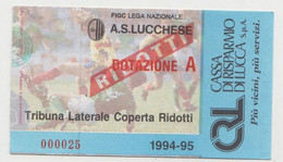 Lucchese- Venezia  1-1 , 1994/95 - Calcio - Ticket , Biglietto Ingresso Stadio - N.000025 - Tickets - Entradas