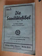 Die Sanitätsfibel Von 1939 - Police & Military