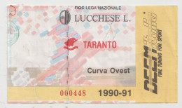 Lucchese - Taranto 1990/91 - Calcio - Ticket , Biglietto Ingresso Stadio - N. 000448 - Tickets - Entradas