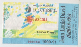 Lucchese - Ascoli 1990/91 - Calcio - Ticket , Biglietto Ingresso Stadio - N. 000463 - Tickets - Entradas