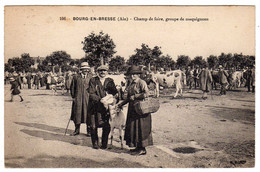 01 : Bourg - En - Bresse : Champ De Foire, Groupe De Maquignons - Andere & Zonder Classificatie