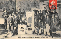 Militaria.  Scène De Caserne.    Classe 1907. Les Derniers Moments Du Père  200   (voir Scan) - Caserme
