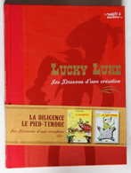 BD Lucky Luke Les Dessous D'une Création La Diligence Et Le Pied Tendre 2009 - Lucky Luke