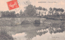 52 - AUBEPIERRE / PONT SUR L'AUBE - Auberive