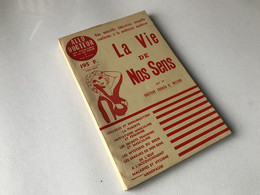 LA VIE DE NOS SENS - Nouvelle éducation Sexuelle - 1956 - Dr. Franck D. WILSON - Médecine & Santé