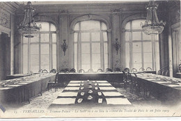 CPA - Versailles - Le Trianon  Palace - La Salle Ou A Eu Lieu La Remise Du Traité De La Paix Le 16 Juin 1919 - Versailles (Castillo)