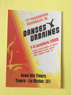 Delcampe - Danses Urbaines 2008 Joué Les Tours Tours La Riche Danse Urbaine - Tanz