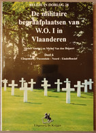 (1914-1918 LANGEMARK ZONNEBEKE…) De Militaire Begraafplaatsen Van W.O.I. Deel 6. - Guerre 1914-18