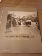 (VLUCHTELINGEN 1914-1918) Strangers In A Strange Land. Belgian Refugees 1914-1918. - War 1914-18