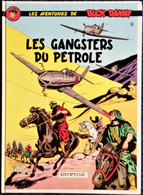 Les Aventures De Buck Danny - N° 9  - Les Gangsters Du Pétrole - Dupuis - ( 1985 ) . - Buck Danny