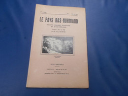 Le Pays Bas Normand 1962  N° 2  Hommage A Leandre  Sa Maison Et Son Atelier A Champsecret ( Sommaire 2eme Photo - Normandië