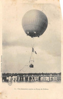 Châlons Sur Marne . Le Camp          51        Montgolfière. Une Ascension Captive   (voir Scan) - Camp De Châlons - Mourmelon