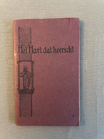 Kerkboekje - Het Hart Dat Heerscht / Uitg. "DE VOLKSMISSIONARIS" Wilryck-Antwerpen - IMPRIMATUR: Mechlinae 1925 -96 Blz. - Imágenes Religiosas
