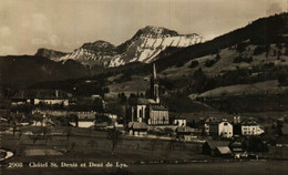 CHATEL ST. DENIS  Et Dent De Lys - Châtel-Saint-Denis